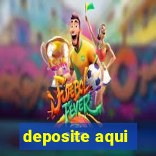 deposite aqui